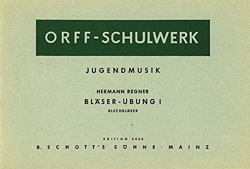Book Bläser-Übung Band 1 - Orff-Schulwerk - cuivres - Partition - ED 5420 free