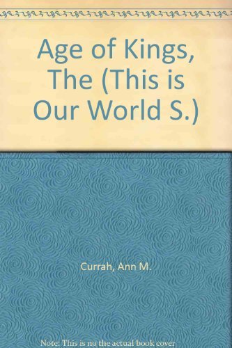 Book The age of Kings (This is our world) free