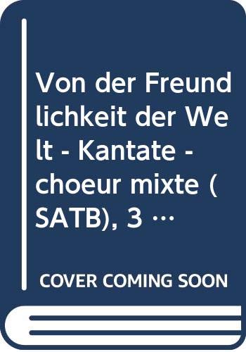 Book Von der Freundlichkeit der Welt - Kantate - choeur mixte (SATB), 3 pianos et percussion (8 musicien) - Partie séparée Schlagwerk - ED 5706-11 free