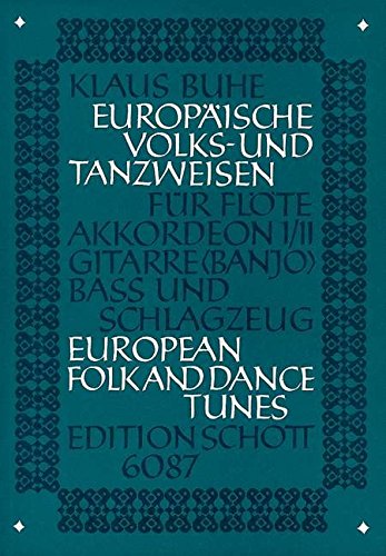 Book Europäische Volks- und Tanzweisen - flûte, accordéon I/II (E-guitare), guitare (banjo), basse et batterie - Partition - ED 6087 free