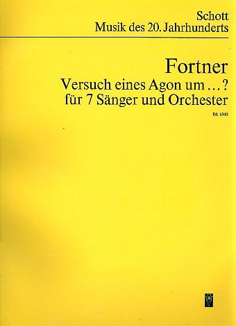 Book Versuch eines Agon um... - Music Of Our Time - 7 chanteurs et orchestre - Partition d'étude - ED 6340 free