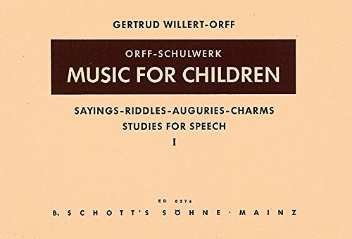 Book Sayings - Riddles - Auguries - Charms - Studies for Speech - Orff-Schulwerk - choeur de récitants - Partition - ED 6374 free