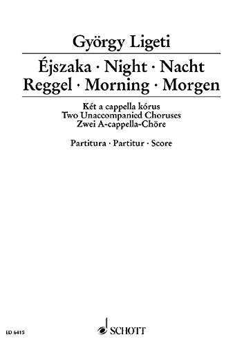 Book SCHOTT LIGETI GYOERGY - NIGHT - MORNING - MIXED CHOIR Partition classique Vocale - chorale Choeur et ensemble vocal free