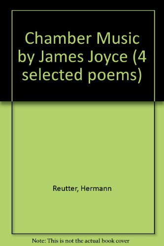 Book Chamber Music by James Joyce - 4 ausgewählte Gedichte - voix d'homme basse et piano - ED 6494 free