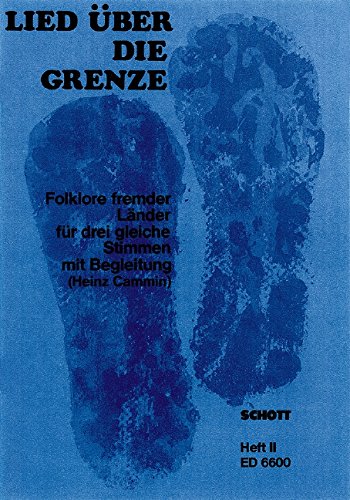 Book Lied über die Grenze Band 2 - Folklore fremder Länder - 3 égale voixes et instruments - Piano-chant (également partition de direction) - ED 6600 free