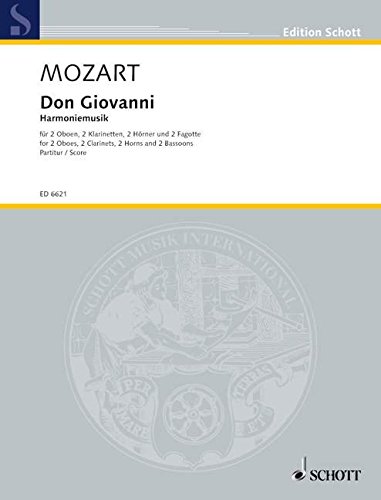 Book SCHOTT MOZART W.A. - DON GIOVANNI KV 527 - 2 OBOES, 2 CLARINETS, 2 HORNS AND 2 BASSOONS Partition classique Ensemble et orchestre Ensemble vent free