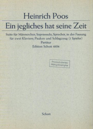 Book Ein jegliches hat seine Zeit - Suite - choeur d'hommes (TTBB), seul (S), récitants et 2 pianos, timbales et batterie - Partition - ED 6634 free