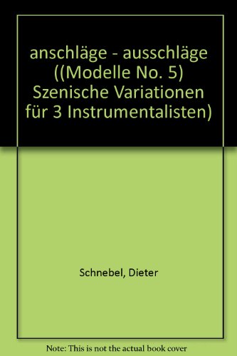 Book anschläge - ausschläge - (Modelle No. 5) Szenische Variationen für 3 Instrumentalisten - flûte, violoncelle et clavecin - Partition - ED 6641 free