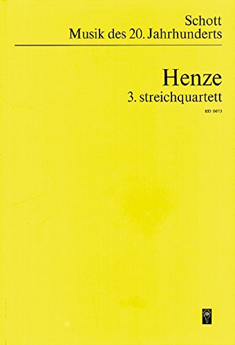 Book SCHOTT HENZE HANS WERNER - 3. STRING QUARTET - STRING QUARTET Partition classique Ensemble et orchestre Ensemble à cordes free