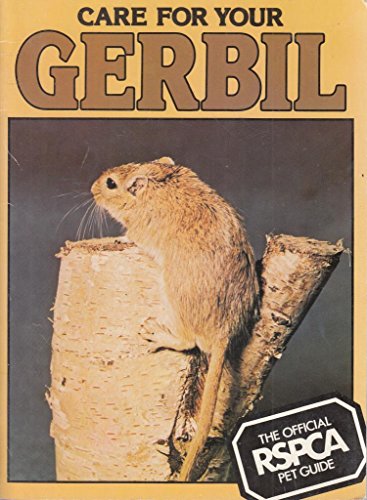 Book Care for Your Gerbil (RSPCA Pet Gdes.) free