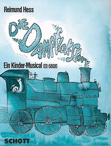 Book DAMPFLOK-STORY : EIN KINDER-MUSICAL free
