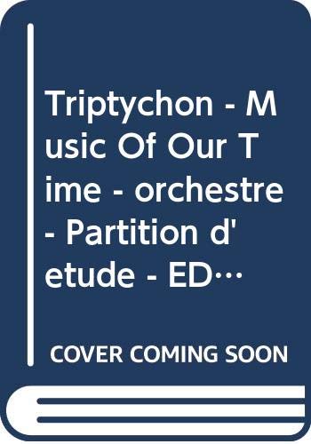 Book Triptychon - Music Of Our Time - orchestre - Partition d'étude - ED 6826 free