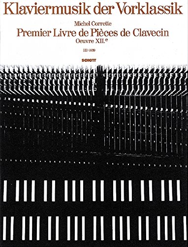 Book Premier Livre de Piéces de Clavecin - Oeuvre XIIe - Piano music pre-classicism - clavecin - ED 6939 free