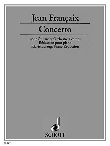 Book Francaix: Guitar Concerto (Solo Part with Piano Reduction) free