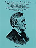 Book Mit Gewitter und Sturm WWV 63 - Matrosenchor aus 'Der fliegende Holländer' - choeur d'hommes (TTBB) et piano à 4 mains - Partition - ED 7151 free