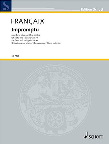 Book SCHOTT FRANCAIX JEAN - IMPROMPTU - FLUTE AND STRING ORCHESTRA Partition classique Bois Flûte traversière free