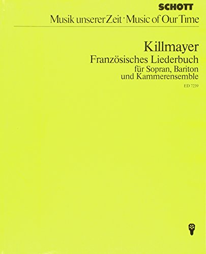 Book Französisches Liederbuch - Music Of Our Time - soprano, baryton et ensemble de chambre - Partition d'étude - ED 7239 free