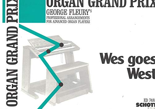 Book ORGAN GRAND PRIX WES GOES WEST free
