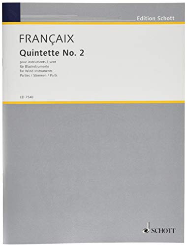 Book Quintet No. 2 by Jean Françaix for wind instruments: flute, oboe (cor anglais), clarinet, bassoon and horn. Pub. Schott Score ED 7547, Parts ED 7548 free