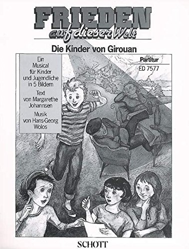 Book Frieden auf dieser Welt - (Die Kinder von Girouan) - choeur, parties solistes, récitants, flûte, 2 claviers, accordéon, piano, violoncelle, basse électrique ou contrebasse, guitare ou guitare électrique, batterie - Partition - ED 7577 free
