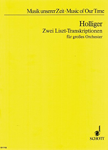 Book Zwei Liszt-Transkriptionen - Music Of Our Time - grand orchestre - Partition d'étude - ED 7732 free
