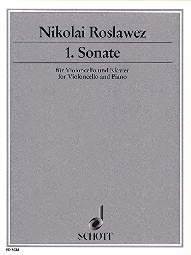 Book SCHOTT ROSLAWEZ NIKOLAJ ANDREJEWITSCH - CELLO SONATA NO. 1 - CELLO AND PIANO Partition classique Cordes Violoncelle free