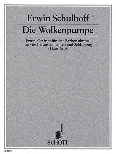 Book Die Wolkenpumpe Werk 40 - Ernste Gesänge nach Worten des 'Heiligen Geistes' - baryton avec 4 instruments à ventn et batterie - Partition et parties - ED 8072 free