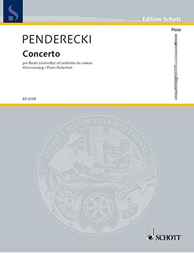 Book SCHOTT PENDERECKI KRZYSZTOF - CONCERTO - FLUTE AND CHAMBER ORCHESTRA Partition classique Bois Flûte traversière free