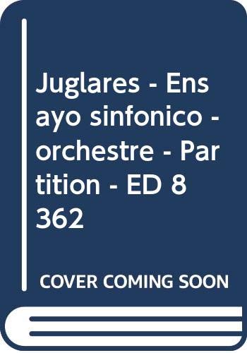 Book Juglares - Ensayo sinfónico - orchestre - Partition - ED 8362 free