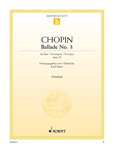 Book SCHOTT CHOPIN FREDERIC - BALLADE NO. 3 A FLAT MAJOR OP. 47 - PIANO Partition classique Piano - instrument à clavier Piano free