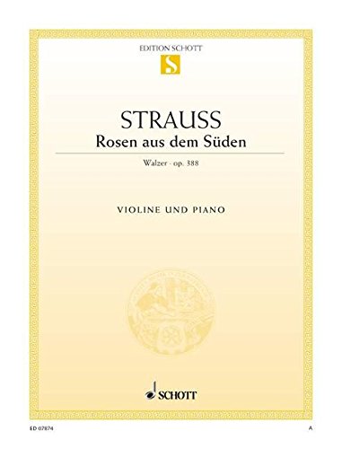 Book ROSEN AUS DEM SUDEN OP. 388 VIOLON free