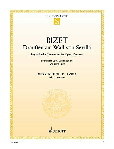 Book Draußen am Wall von Sevilla: aus "Carmen". Mezzo-Sopran und Klavier. (Edition Schott) free