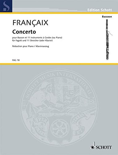 Book SCHOTT FRANCAIX JEAN - CONCERTO - BASSOON AND 11 STRINGS Partition classique Bois Basson free