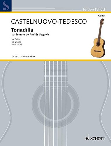 Book SCHOTT CASTELNUOVO-TEDESCO MARIO - TONADILLA AUF DEN NAMEN VON ANDRES SEGOVIA OP. 170/5 - GUITAR Partition classique Guitare - luth Guitare free