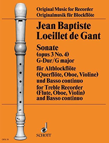Book SCHOTT LOEILLET DE GANT SONATE (OPUS 3 N° 4) G-DUR (SOL MAJEUR) Partition classique Bois Flûte à bec free