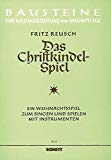 Book Das Christkindelspiel - Ein Weihnachtsspiel für Kinder zum Singen und Spielen mit Instrumenten - Bausteine - Series of Works (Practical Help) - 1-2 voix et instruments melodiques (Bfl, V); percussion ad lib. - Partition vocale/chorale et instrumentale - B free