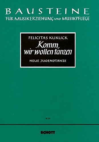 Book Komm wir wollen tanzen - Neue Jugendtänze - Bausteine - Series of Works (Practical Help) - instruments ou voix (flûte à bec soprano) et tambourin à main - Partition vocale/chorale et instrumentale - B 114 free