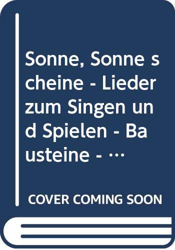 Book Sonne, Sonne scheine - Lieder zum Singen und Spielen - Bausteine - Series of Works (Practical Help) - choeur d'enfants (SSAA) ou avec instruments orffn - Partition vocale/chorale et instrumentale - B 115 free