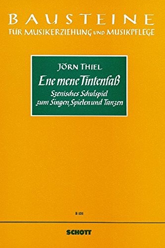 Book Ene mene Tintenfass - Szenisches Schulspiel für Kinder zum Singen, Spielen und Tanzen - Bausteine - Series of Works (Practical Help) - choeur d'enfants (SMezA) avec 2 flûtes à bec sopranos, famille des baguettes, batterie, piano ad lib. - Partition - B 13 free