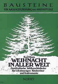 Book Weihnacht in aller Welt - Ausländische Weihnachtslieder - Bausteine - Series of Works (Practical Help) - choeur d'enfants (SMez) avec instruments - Partition vocale/chorale et instrumentale - B 184 free