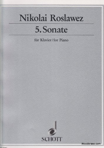 Book SCHOTT ROSLAWEZ NIKOLAJ ANDREJEWITSCH - 5. SONATA - PIANO Partition classique Piano - instrument à clavier Piano free