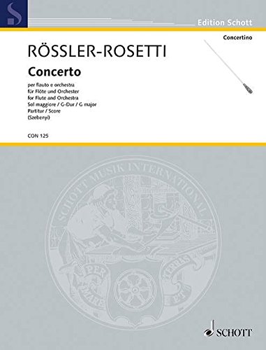 Book SCHOTT ROSETTI ANTONIO - CONCERTO G MAJOR MURRAY C23 - FLUTE AND ORCHESTRA Partition classique Bois Flûte traversière free