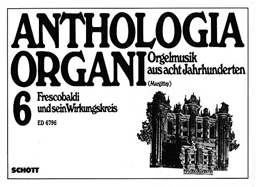 Book SCHOTT FRESCOBALDI UND SEIN WIRKUNGSKREIS - ORGAN Partition classique Piano - instrument à clavier Orgue free