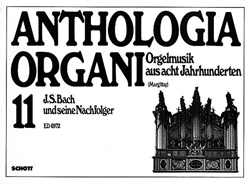 Book SCHOTT J.S. BACH UND SEINE NACHFOLGER - ORGAN Partition classique Piano - instrument à clavier Orgue free