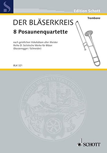 Book 8 Posaunenquartette - nach geistlichen Vokalsätzen alter Meister - 4 trombones - Partition et parties - BLK 321 free