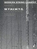 Book W.Y.H.I.W.Y.G. op. 7 - (What you hear is what you get) - Modern String Quartet - quatuor à cordes - Partition et parties - ED 8768 free