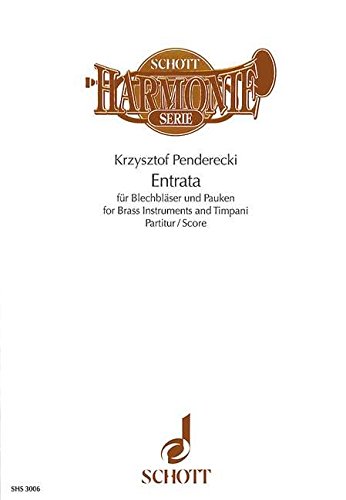 Book SCHOTT PENDERECKI KRZYSZTOF - ENTRATA - BRASS AND TIMPANI Partition classique Ensemble et orchestre Ensemble mixte free