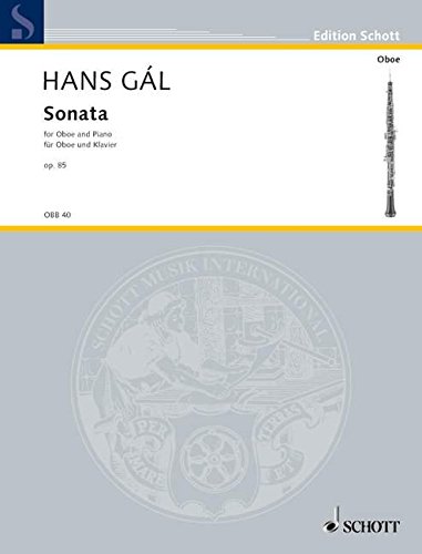 Book Partitions classique SCHOTT GAL H. - SONATA OP.85 - HAUTBOIS ET PIANO Hautbois free Book Partitions classique SCHOTT GAL H. - SONATA OP.85 - HAUTBOIS ET PIANO Hautbois free