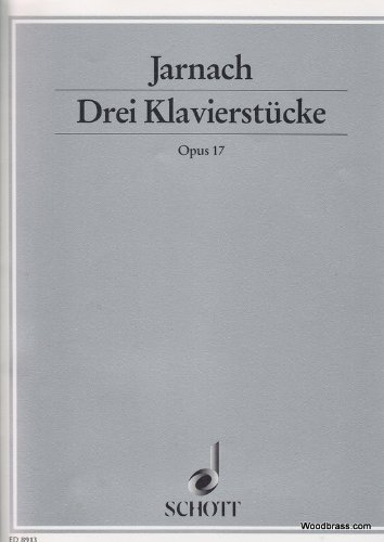 Book SCHOTT JARNACH PHILIPP - THREE PIANO PIECES OP. 17 - PIANO Partition classique Piano - instrument à clavier Piano free