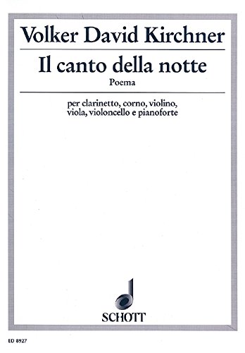 Book Il canto della notte - Poema - clarinette, cor, piano, violon, alto et violoncelle - Partition et parties - ED 8927 free
